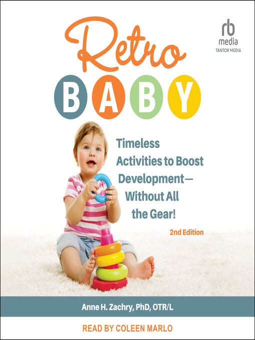 Title details for Retro Baby by Anne H. Zachry, PhD, OTR/L - Available